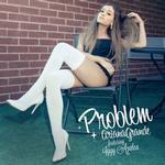 problem（2014年美国新生代歌手Ariana Grande演唱歌曲）